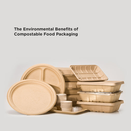 The Environmental Benefits of Compostable Food Packaging