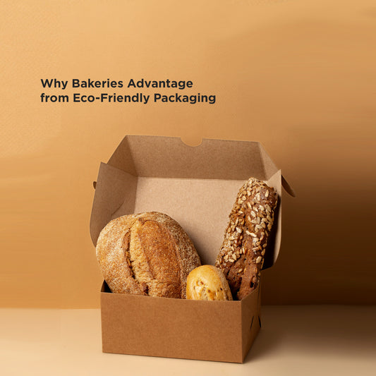 Why Bakeries Advantage from Eco-Friendly Packaging.