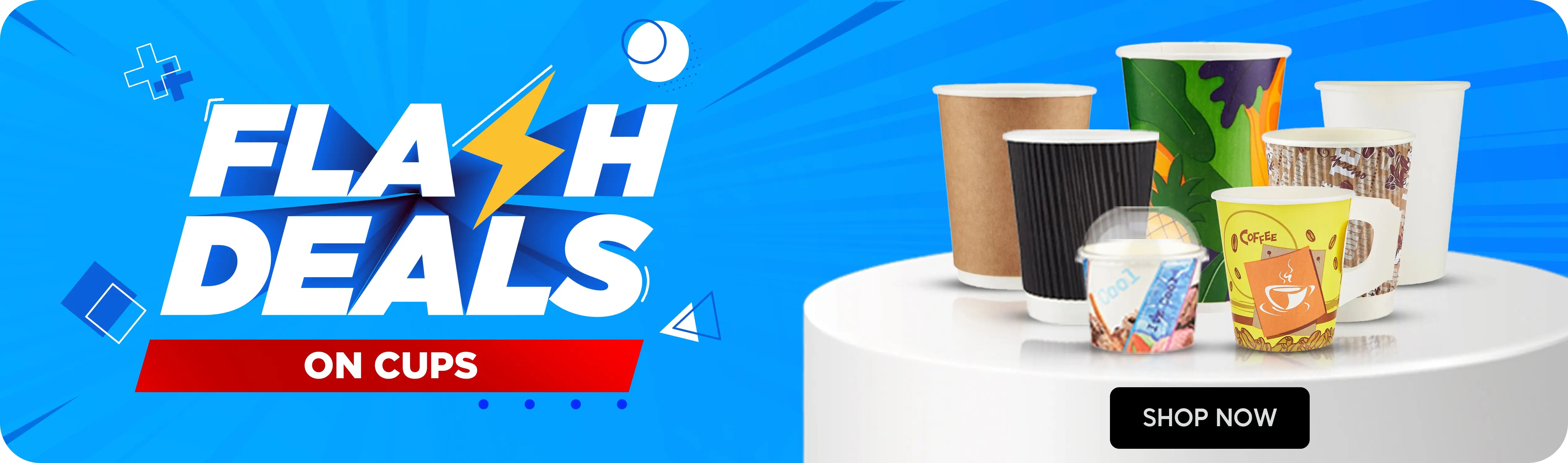 Flash Deals on Cups banner – bright blue background featuring bold “Flash Deals” text with a yellow lightning bolt graphic and a red strip reading “On Cups.” On the right side, assorted Hotpack paper cups are displayed on a white podium, including ripple-wall cups, kraft cups, printed coffee cups, white paper cups, and a dome-lid cold cup.لافتة عروض فلاش على الأكواب – خلفية زرقاء ساطعة مع نص بارز “عروض فلاش” مزوّد برمز البرق الأصفر وشريط أحمر مكتوب عليه “على الأكواب”. على الجهة اليمنى تظهر مجموعة من أكواب هوت باك الورقية على منصة بيضاء، تشمل أكواب ريبّل وول، أكواب كرافت، أكواب قهوة مطبوعة، أكواب ورقية بيضاء، وكوب مشروبات بغطاء قبة.